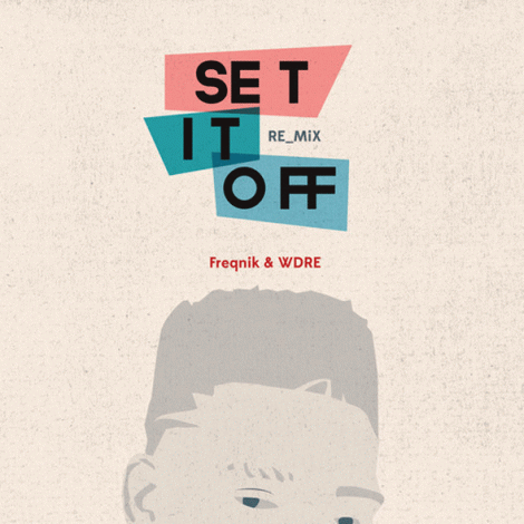 Set-It-Off-Remix