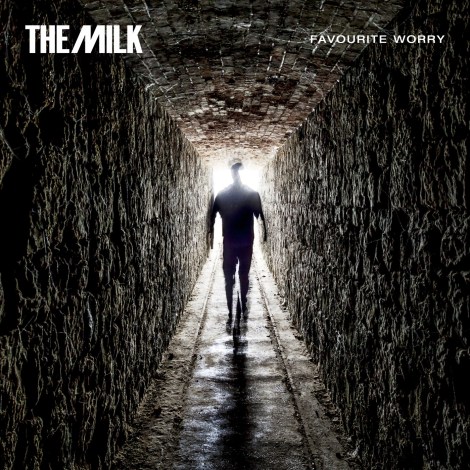 Favourite Worry - The Milk