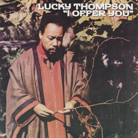 Lucky Thompson I Offer You