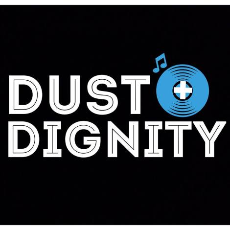 Dust + Dignity