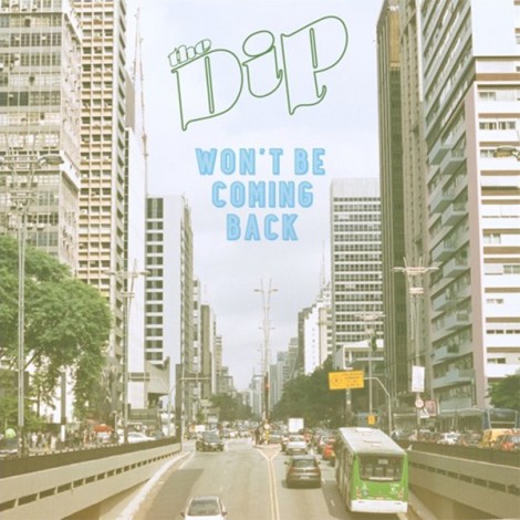The Dip Wont Be EP