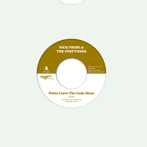 Gotta Leave The Lady alone 45